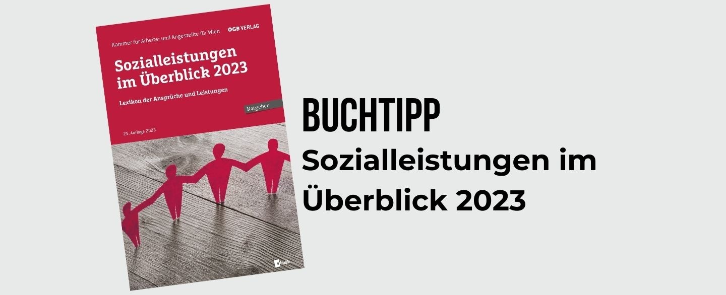 Buchtipp Sozialleistungen im Überblick 2023 © ÖGB Verlag