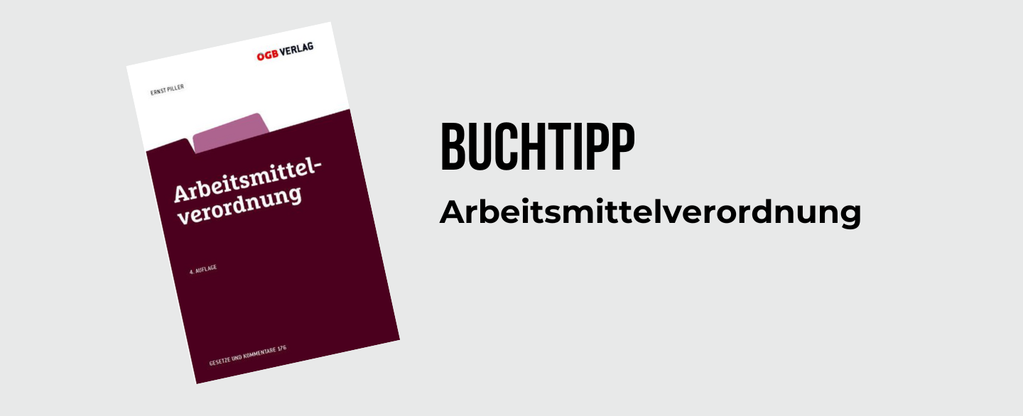 Buchtipp Arbeitsmittelverordnung © ÖGB Verlag