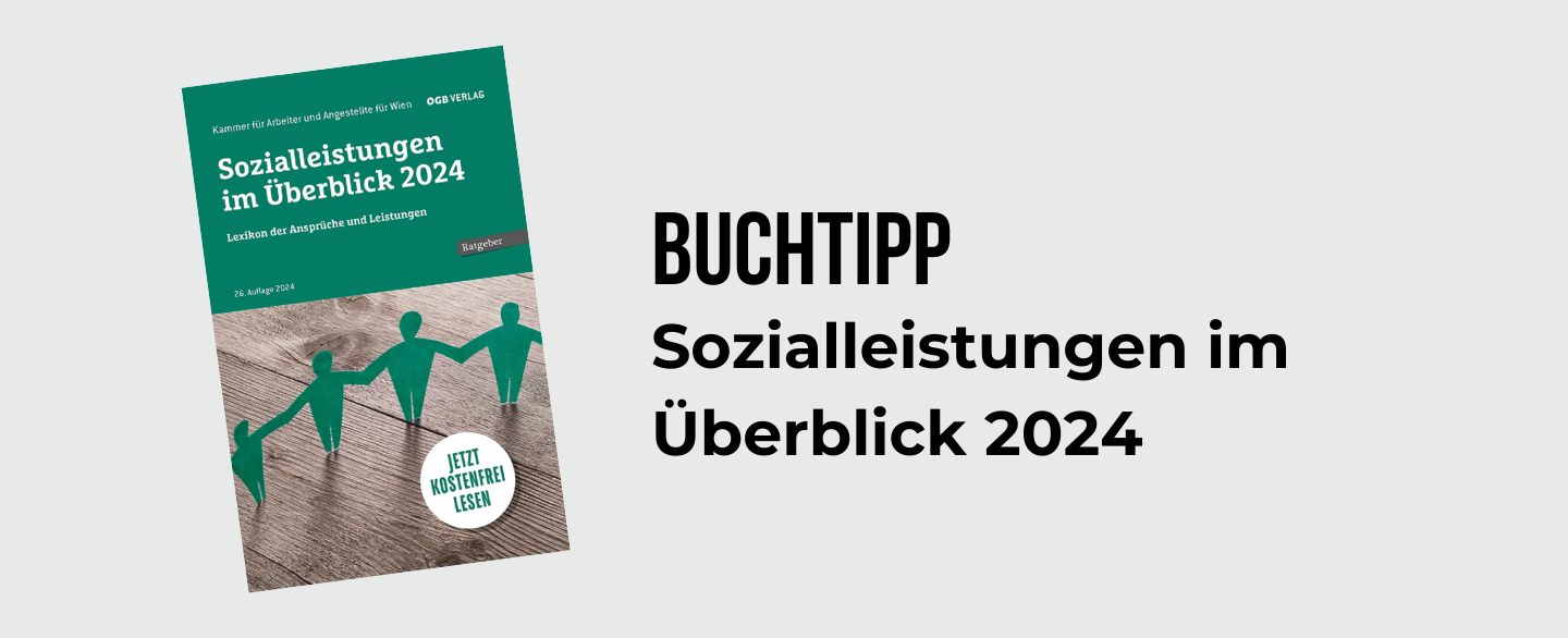 Buchtipp Sozialleistungen im Überblick 2024 © ÖGB Verlag