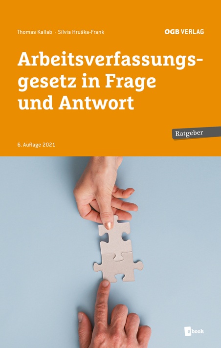 Buchcover "Arbeitsverfassungsgesetz in Frage und Antwort" © ÖGB-Verlag