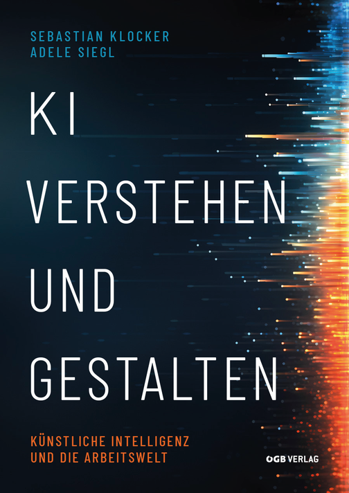Cover KI verstehen und gestalten © ÖGB Verlag