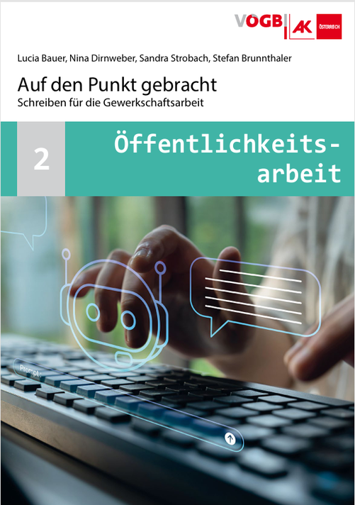 Cover Auf den Punkt gebracht-Schreiben f&uuml;r die Gewerkschaftsarbeit &copy; AK &Ouml;sterreich/V&Ouml;GB
