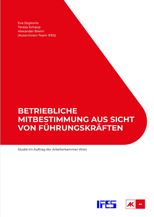 Cover Studie Mitbestimmung aus Sicht von Fuehrungskraeften &copy; AK Wien