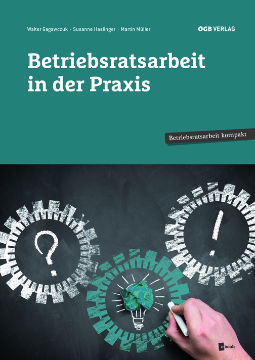 Cover "Betriebsratsarbeit in der Praxis" © ÖGB-Verlag
