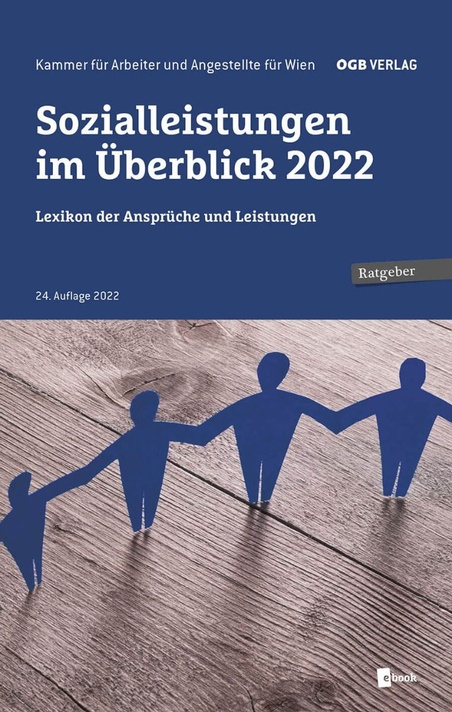 Sozialleistungen im Überblick 2022 © ÖGB Verlag